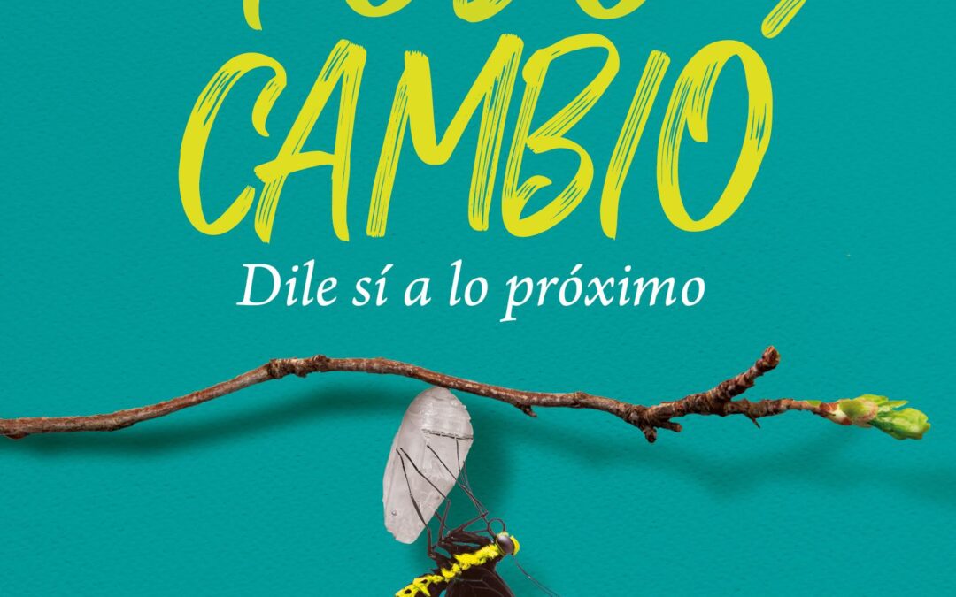 Cuando todo cambió